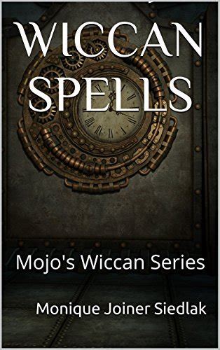 Wiccan spells monique joiner siedla